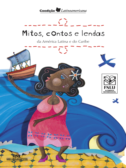 Title details for Mitos, Contos e Lendas da América Latina e do Caribe by Coedição Latino-Americana - Available